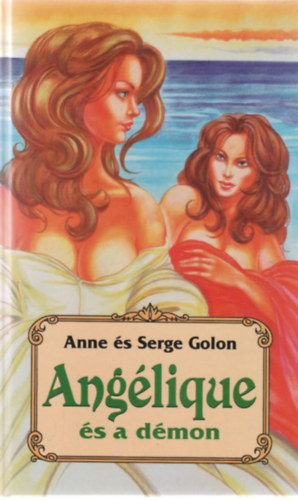 Anne s Serge Golon - Anglique s a dmon