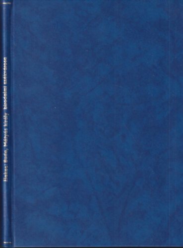 Elekes Lajos dr. - Buda, M�ty�s Kir�ly birodalmi sz�kv�rosa