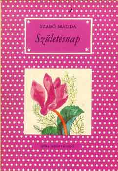 Szab� Magda - Sz�let�snap