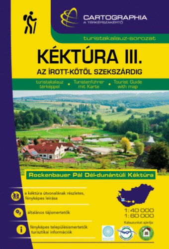 Berki Zoltn - Kktra III. turistakalauz - Az rott-ktl Szekszrdig