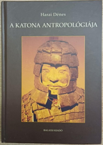 Harai D�nes - A katona antropol�gi�ja