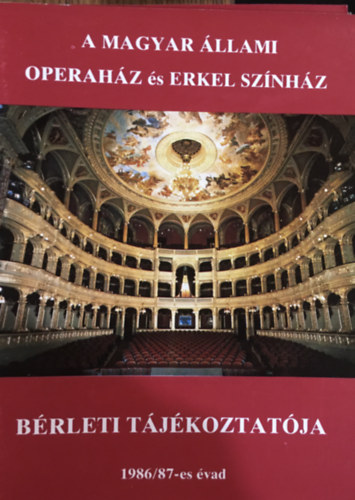 Magyar llami Operahz - A Magyar llami Operahz brleti tjkoztatja 1986/87-es vad