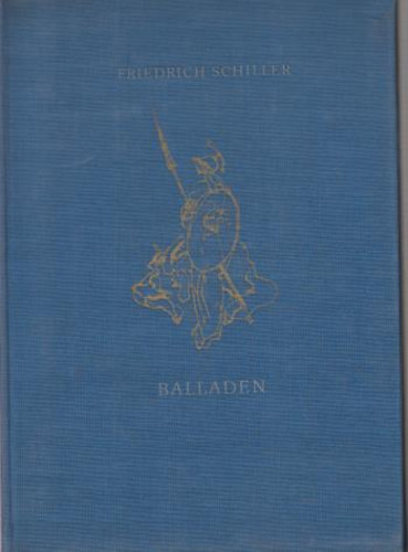Friedrich Schiller - Balladen