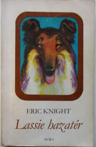 Eric Knight - Lassie hazatr