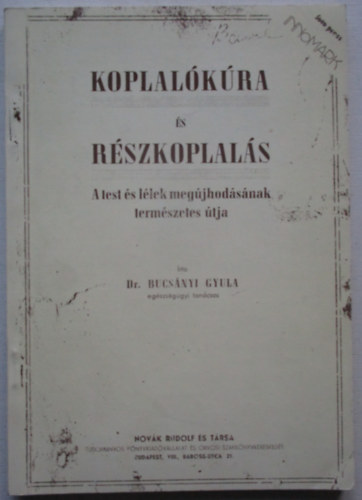 Koplal�k�ra �s r�szkoplal�s-Sz�p�let�nk erd�lyi szak�csk�nyve (reprint)- 2 m� egy k�tetben