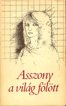 N�meth Ir�n - Asszony a vil�g f�l�tt