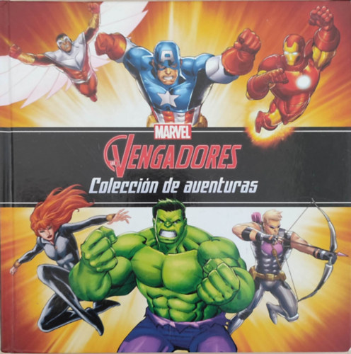 Marvel - Los Vengadores - Coleccin de aventuras (A Bosszllk - Kalandgyjtemny - Spanyol nyelv)