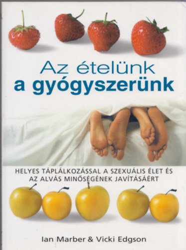 Vicki-Marber, Ian Edgson - Az telnk a gygyszernk
