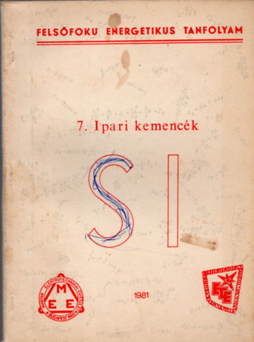 7. Ipari kemenck - Felsfok energetikus tanfolyam