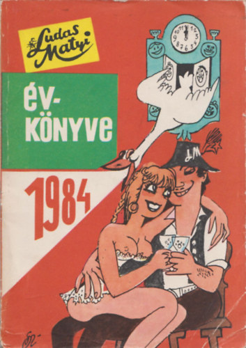 Árkus József (főszerk.) - Ludas Matyi évkönyve 1984