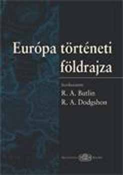 R. A. Butlin; R. A. Dodgshon - Eurpa trtneti fldrajza