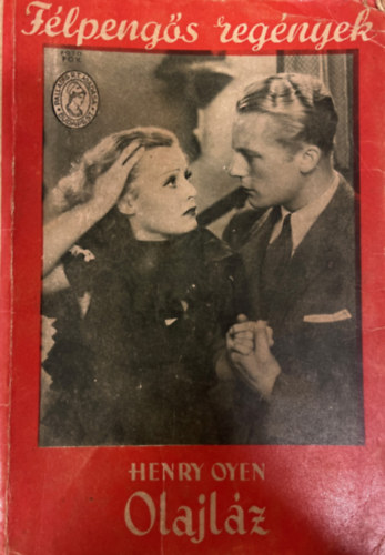 Henry Oyen - Olajl�z (F�lpeng�s reg�nyek)