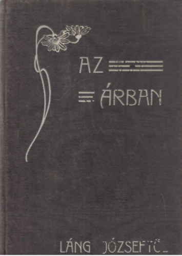 L�ng J�zsef - Az �rban