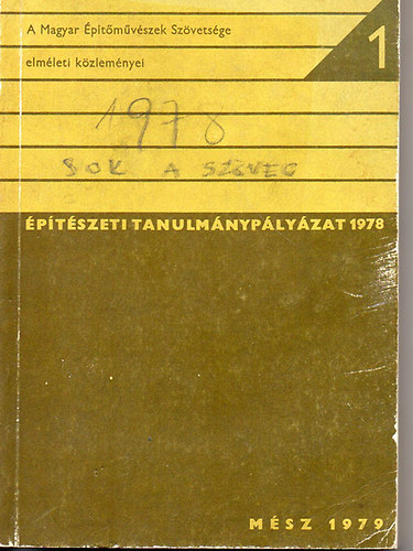 ptszeti tanulmnyplyzat 1978 - A MSZ elmleti kzlemnyei 1.