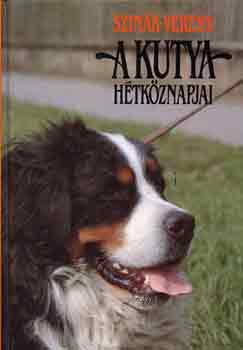Szink Jnos-Veress Istvn - A kutya htkznapjai