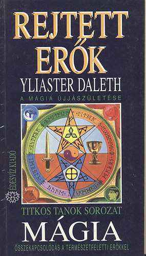 Yliaster Daleth - Rejtett erk - Mgia