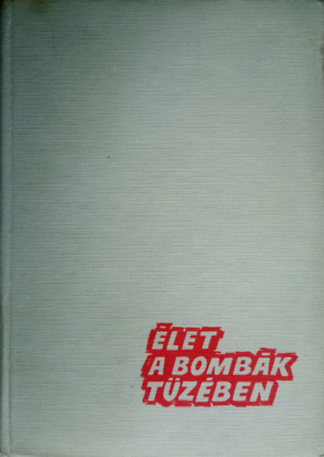 Wilfred Burchett - let a bombk tzben