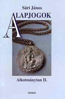 Somody Bernadette S�ri J�nos - Alapjogok (Alkotm�nytan II.)