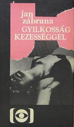 Z�brana Jan - Gyilkoss�g kezess�ggel