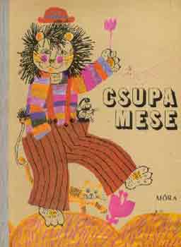 Hrs Lszl  (szerkeszt) - Csupa mese