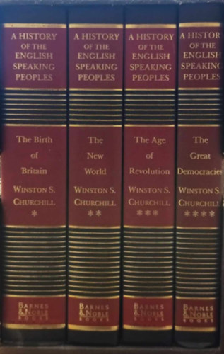 Winston S. Churchill - A history of the English-Speaking Peoples I-IV.