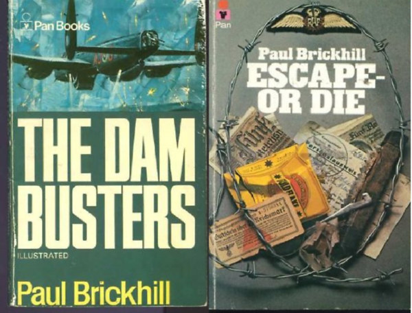 Paul Brickhill - The Dam Busters + Escape, Or Die: Authentic Stories Of The RAF Escaping Society ( 2 ktet )