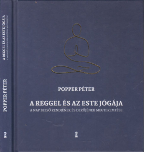 Popper Péter - A reggel és az este jógája