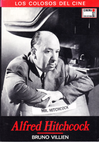 Bruno Villien - Alfred Hitchcock