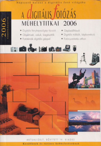 A digitális fotózás műhelytitkai 2006
