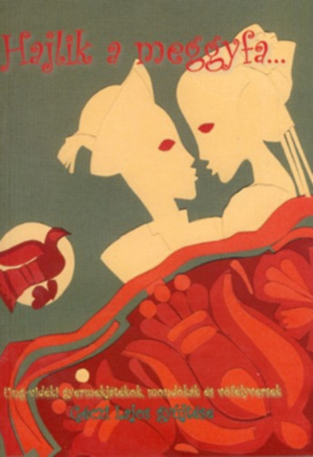 Géczi Lajos - Hajlik a meggyfa...