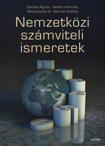 Kov�cs D�niel M�t�, Mohl Gergely Madarasin� Szirmai Andrea - Nemzetk�zi sz�mviteli ismeretek (IFRS)