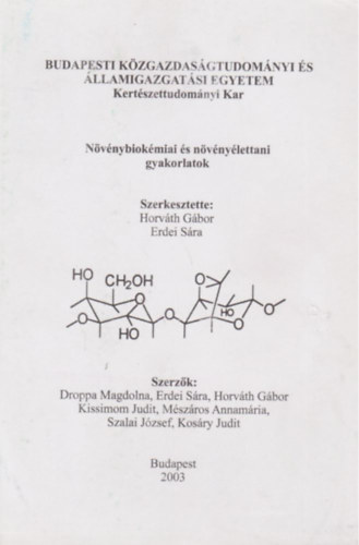 Horv�th G�bor - Erdei S�ra  (szerk.) - N�v�nybiok�miai �s n�v�ny�lettani gyakorlatok