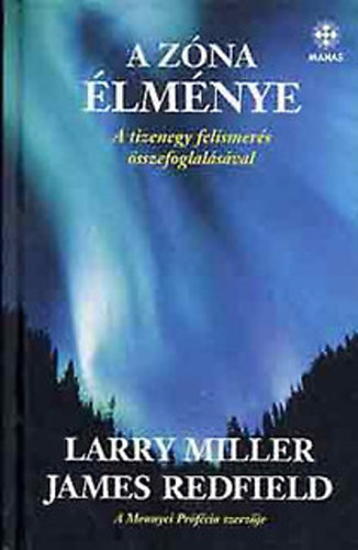 James Redfield Larry Miller - A z�na �lm�nye - A tizenegy felismer�s �sszefoglal�s�val