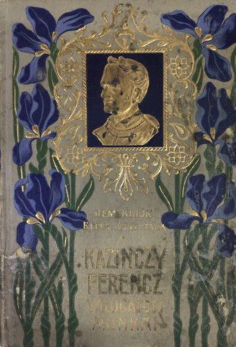 Kazinczy Ferencz válogatott munkái