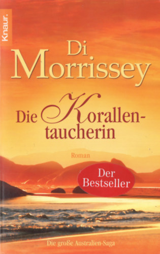 Di Morrissey - Die Korallentaucherin