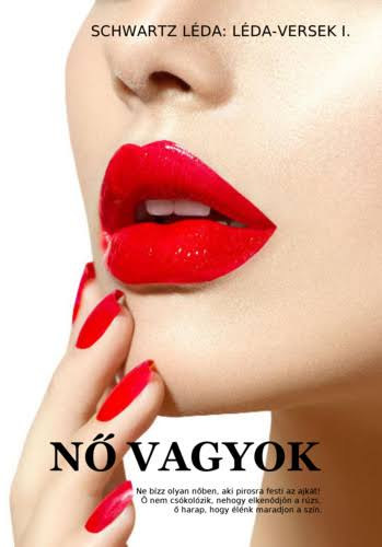 Schwartz Léda - Nő vagyok