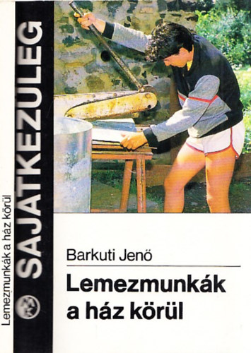 Barkuti Jen - Lemezmunkk a hz krl (Sajtkezleg)