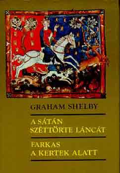 Graham Shelby - A stn szttrte lnct-Farkas a kertek alatt