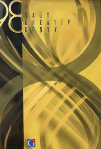 szerk.: Igl�di Csaba - Nagy kreat�v k�nyv 1998