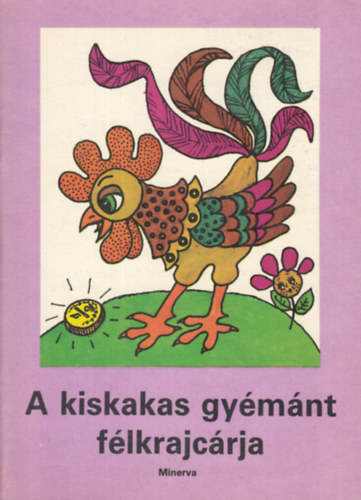 Ligeti Rbert - A kiskakas gymnt flkrajcrja