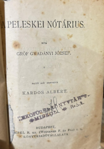 Gr�f Gvad�nyi J�zsef - A Peleskei N�t�rius