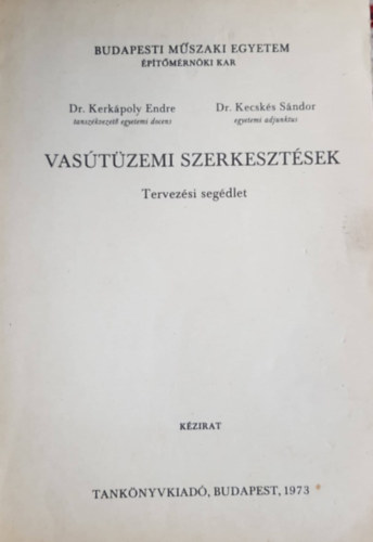 DR. Dr. Kecsks Sndor Kerkpoly Endre - Vastzemi szerkesztsek - Tervezsi segdlet