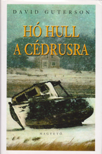 David Guterson - H hull a cdrusra