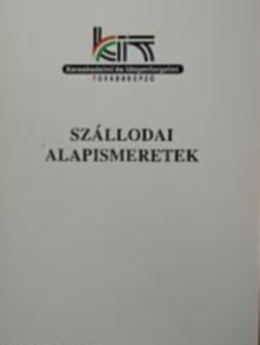 Hajdu Mria - Szllodai alapismeretek