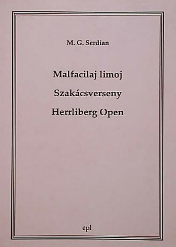 Serdin Mikls - Malfacilaj limoj - Szakcsverseny - Herrliberg Open