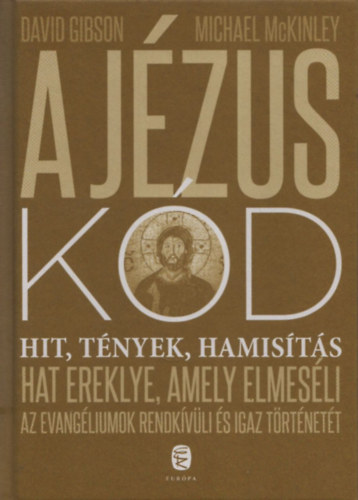 David Gibson; Michael McKinley - A Jézus kód
