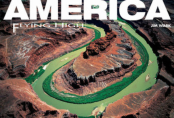Jim Wark - Flying High: America