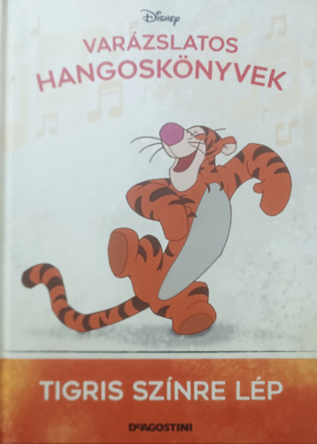 DeAgostini Walt Disney - Tigris színre lép (Varázslatos hangoskönyvek 41.)