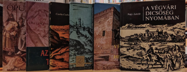 Csorba Csaba, Sug�r Istv�n, M�sz�ros K�roly, Koncz J�nos Nagy L�szl� - 6 db magyar helyt�rt�net: A v�gv�ri dics�s�g nyom�ban; V�g-Gyula v�r�nak hist�ri�ja; Az egri v�r �s viadala; V�rak a hegyalj�n; Az aradi v�r t�rt�nete; �pusztaszer