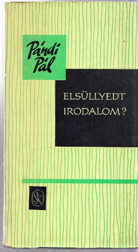 Pndi Pl - Elsllyedt irodalom? (Dediklt)